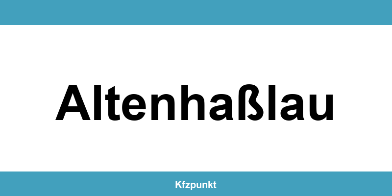 Kfz-Zulassungsstelle Altenhaßlau – Termin online und kontakt