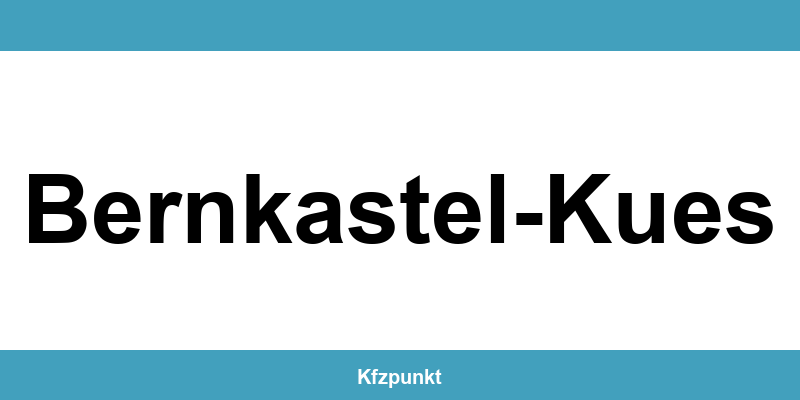Kfz-Zulassungsstelle Bernkastel-Kues – Termin online und kontakt