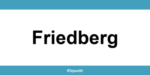 Kfz-Zulassungsstelle Friedberg – Termin online und kontakt