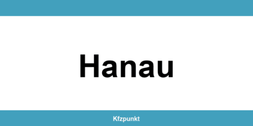 Kfz-Zulassungsstelle Hanau – Termin online und kontakt