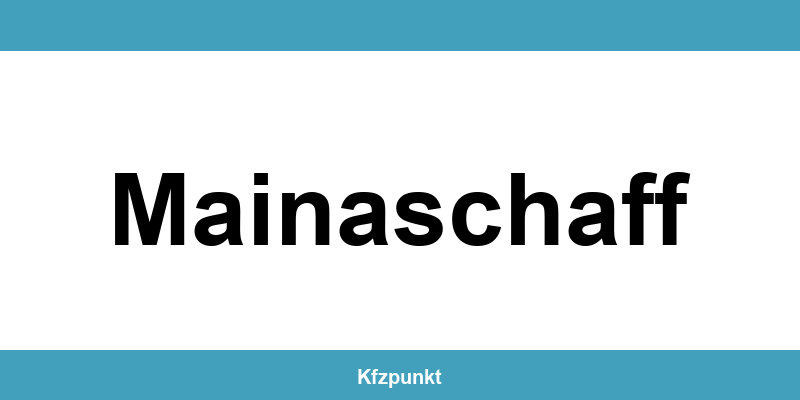 Kfz-Zulassungsstelle Mainaschaff – Termin online und kontakt