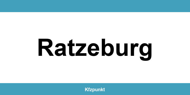 Kfz-Zulassungsstelle Ratzeburg – Termin online und kontakt