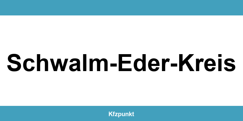Kfz-Zulassungsstelle Schwalm-Eder-Kreis – Termin online und kontakt
