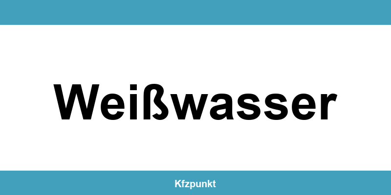 Kfz-Zulassungsstelle Weißwasser – Termin online und kontakt
