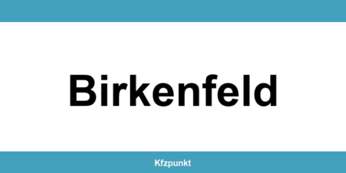 Kfz-Zulassungsstelle Birkenfeld – Termin online und kontakt