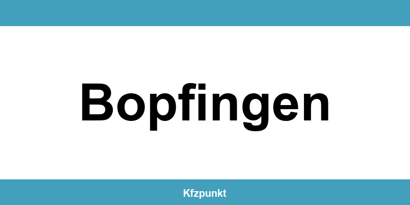 Kfz-Zulassungsstelle Bopfingen – Termin online und kontakt