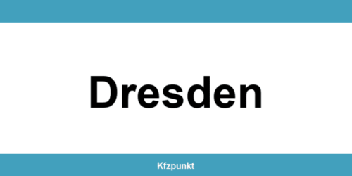 Kfz-Zulassungsstelle Dresden – Termin online und kontakt