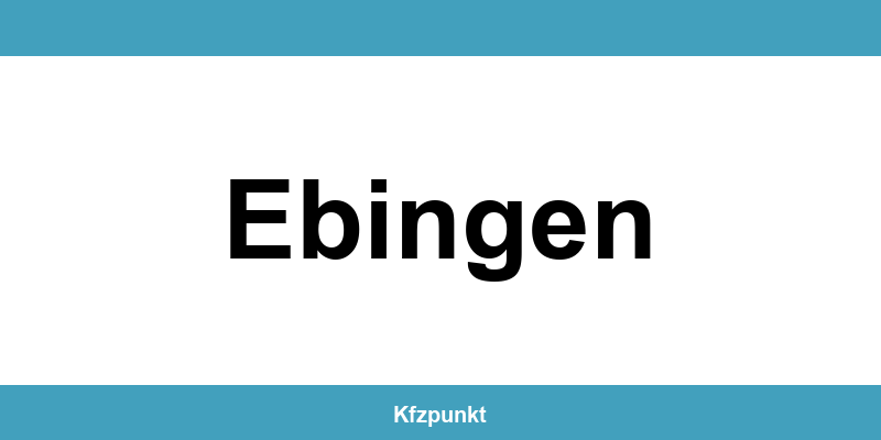 Kfz-Zulassungsstelle Ebingen – Termin online und kontakt