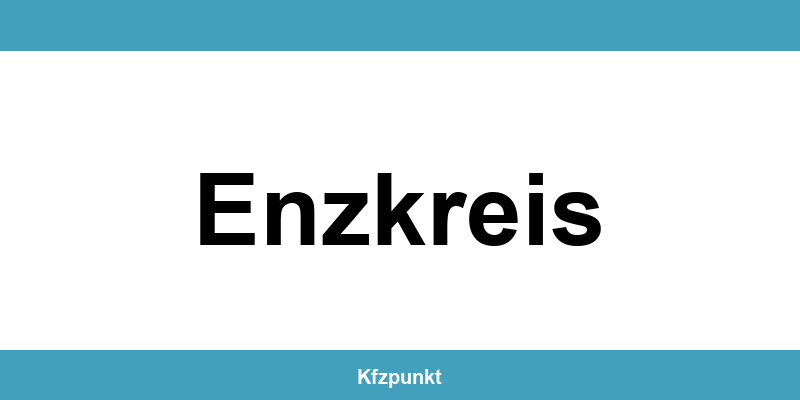 Kfz-Zulassungsstelle Enzkreis – Termin online und kontakt