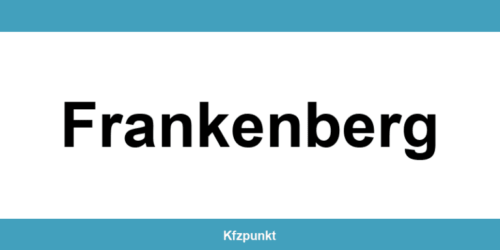 Kfz-Zulassungsstelle Frankenberg – Termin online und kontakt