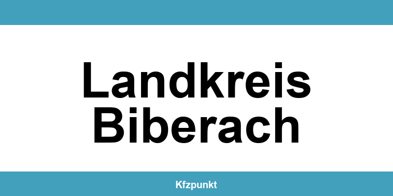 Kfz-Zulassungsstelle Landkreis Biberach – Termin online und kontakt