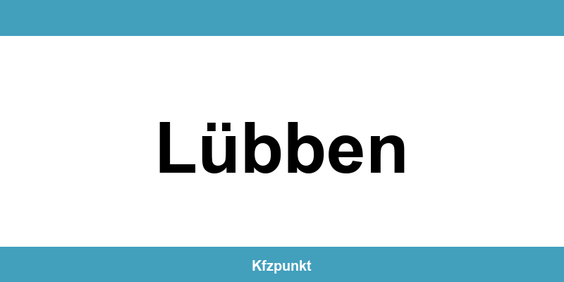 Kfz-Zulassungsstelle Lübben – Termin online und kontakt