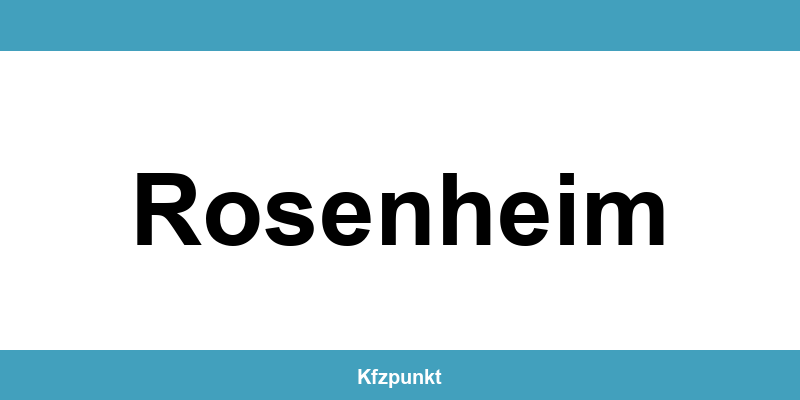 Kfz-Zulassungsstelle Rosenheim – Termin online und kontakt