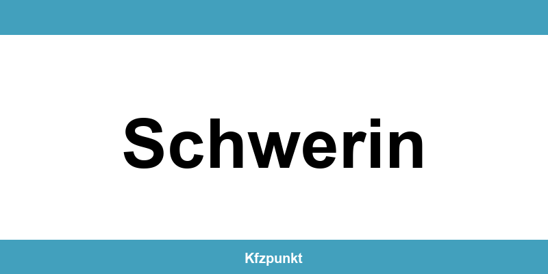 Kfz-Zulassungsstelle Schwerin – Termin online und kontakt