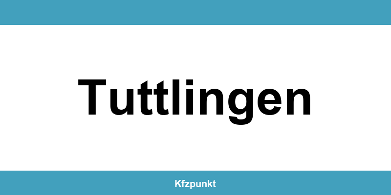 Kfz-Zulassungsstelle Tuttlingen – Termin online und kontakt