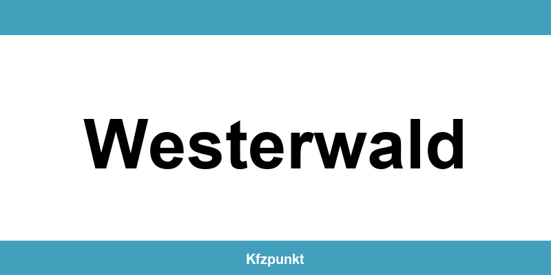 Kfz-Zulassungsstelle Westerwald – Termin online und kontakt