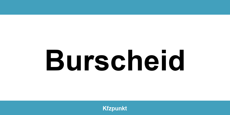 Kfz-Zulassungsstelle Burscheid – Termin online und kontakt