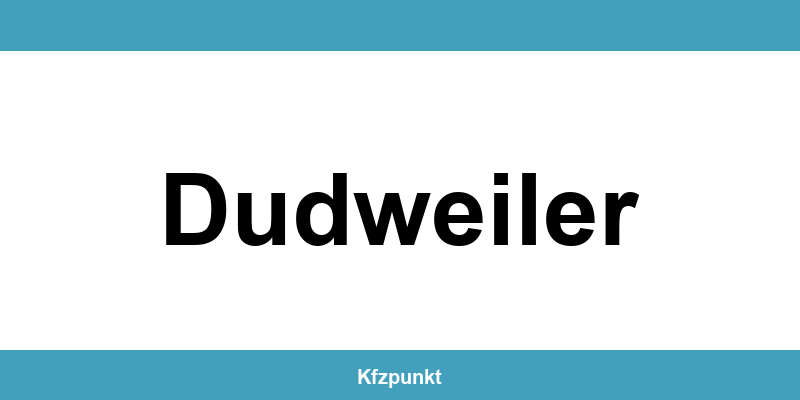 Kfz-Zulassungsstelle Dudweiler – Termin online und kontakt