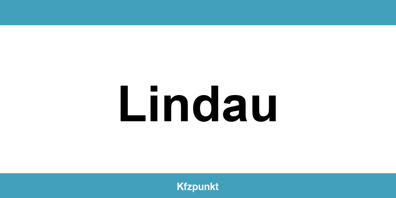 Kfz-Zulassungsstelle Lindau – Termin online und kontakt