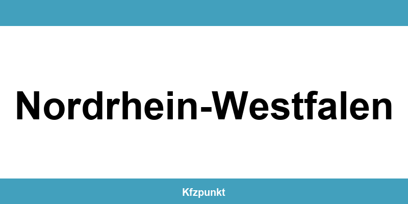 Kfz-Zulassungsstelle Nordrhein-Westfalen – Termin online und kontakt