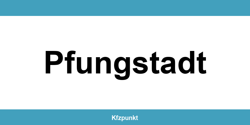 Kfz-Zulassungsstelle Pfungstadt – Termin online und kontakt