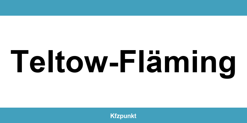 Kfz-Zulassungsstelle Teltow-Fläming – Termin online und kontakt