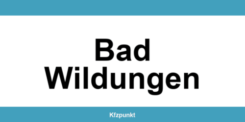 Kfz-Zulassungsstelle Bad Wildungen – Termin online und kontakt