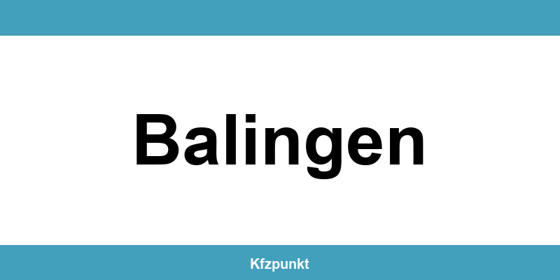 Kfz-Zulassungsstelle Balingen – Termin online und kontakt
