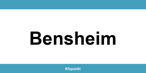 Kfz-Zulassungsstelle Bensheim – Termin online und kontakt