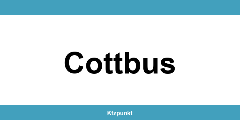 Kfz-Zulassungsstelle Cottbus – Termin online und kontakt