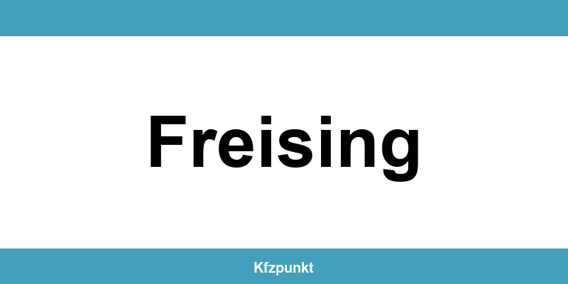 Kfz-Zulassungsstelle Freising – Termin online und kontakt
