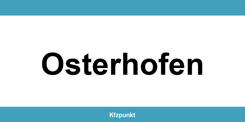 Kfz-Zulassungsstelle Osterhofen – Termin online und kontakt