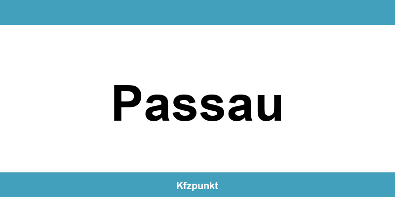 Kfz-Zulassungsstelle Passau – Termin online und kontakt