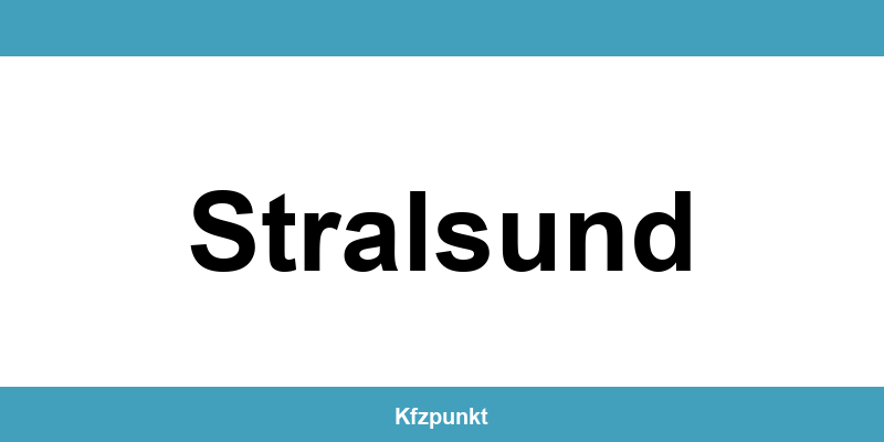 Kfz-Zulassungsstelle Stralsund – Termin online und kontakt