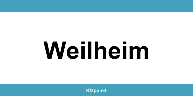 Kfz-Zulassungsstelle Weilheim – Termin online und kontakt