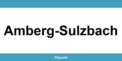 Kfz-Zulassungsstelle Amberg-Sulzbach – Termin online und kontakt