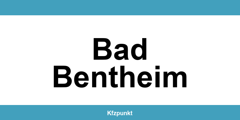 Kfz-Zulassungsstelle Bad Bentheim – Termin online und kontakt
