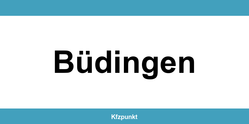Kfz-Zulassungsstelle Büdingen – Termin online und kontakt