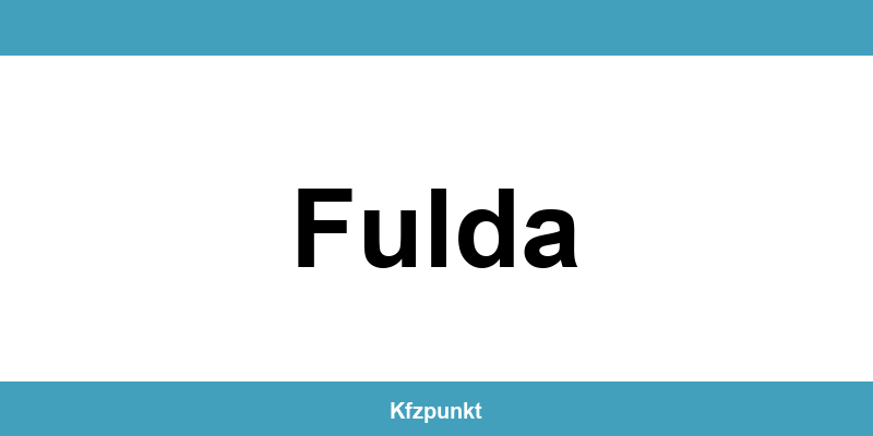 Kfz-Zulassungsstelle Fulda – Termin online und kontakt
