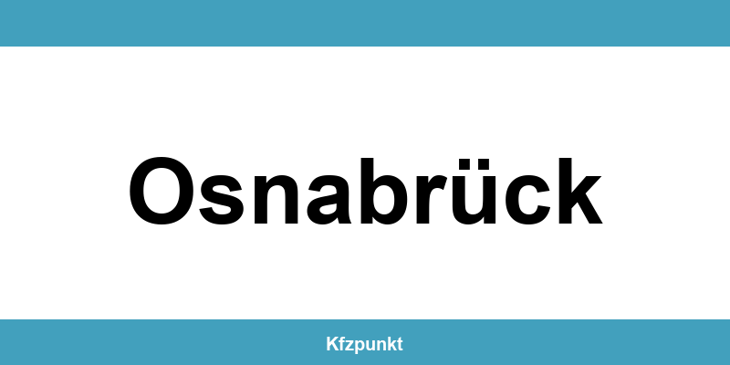 Kfz-Zulassungsstelle Osnabrück – Termin online und kontakt