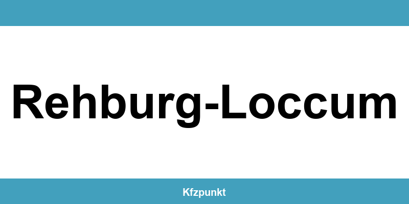 Kfz-Zulassungsstelle Rehburg-Loccum – Termin online und kontakt