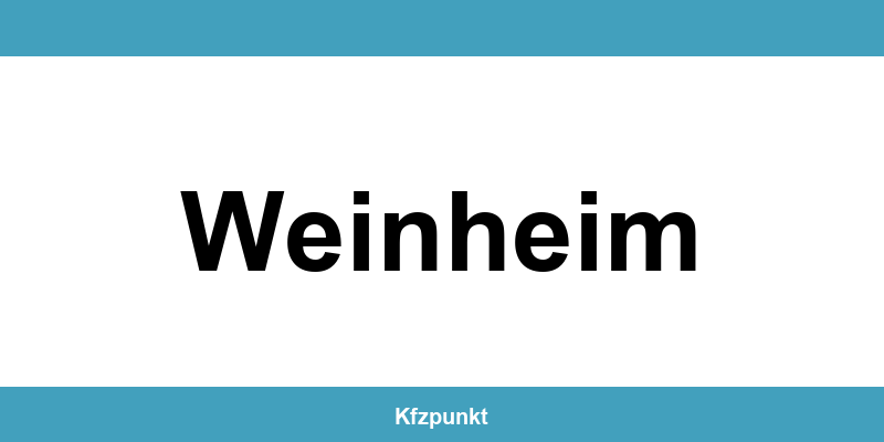 Kfz-Zulassungsstelle Weinheim – Termin online und kontakt