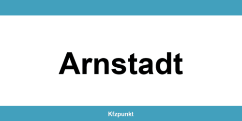 Kfz-Zulassungsstelle Arnstadt – Termin online und kontakt