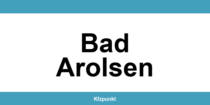 Kfz-Zulassungsstelle Bad Arolsen – Termin online und kontakt