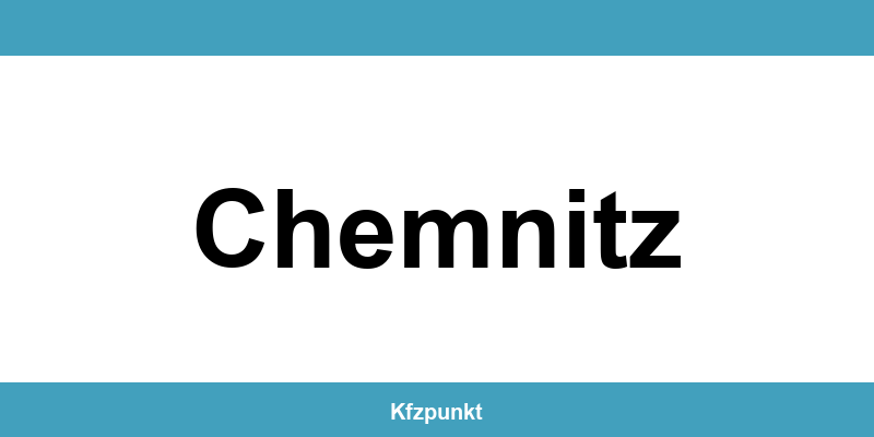 Kfz-Zulassungsstelle Chemnitz – Termin online und kontakt