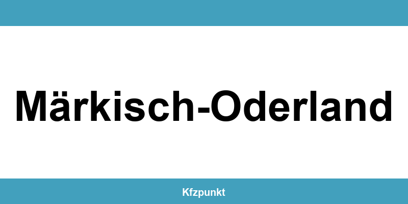 Kfz-Zulassungsstelle Märkisch-Oderland – Termin online und kontakt