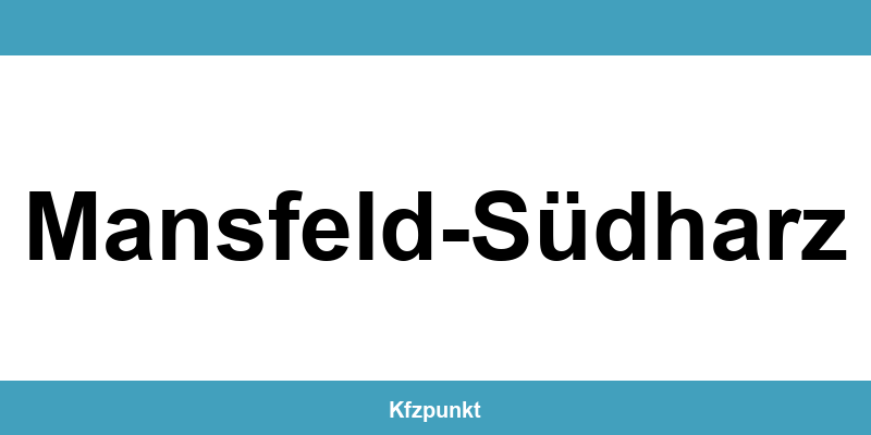 Kfz-Zulassungsstelle Mansfeld-Südharz – Termin online und kontakt
