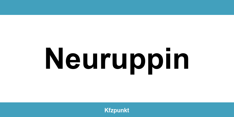 Kfz-Zulassungsstelle Neuruppin – Termin online und kontakt