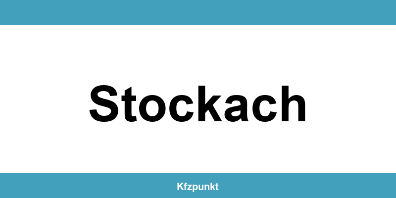 Kfz-Zulassungsstelle Stockach – Termin online und kontakt