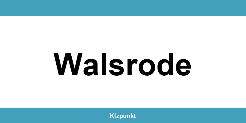 Kfz-Zulassungsstelle Walsrode – Termin online und kontakt